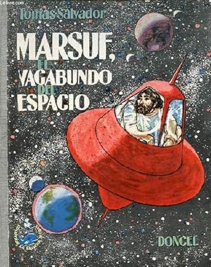 Imagen del vendedor de MARSUF, EL VAGABUNDO DEL ESPACIO a la venta por Le-Livre