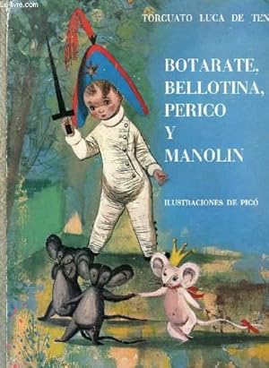 Imagen del vendedor de BOTARATE, BELLOTINA, PERICO Y MANOLIN a la venta por Le-Livre
