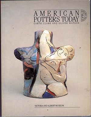 Seller image for American Potters Today: An Exhibition of American Studio Pottery for sale by citynightsbooks
