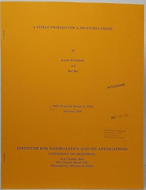 Seller image for A Stefan Problem for a Protocell Model (IMA Preprint Series # 1534) for sale by Stephen Peterson, Bookseller