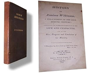 Memoir of Jemima Wilkinson, A Preacheress of the Eighteenth [18th] Century ~ Containing an Authen...