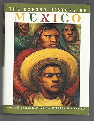 Imagen del vendedor de THE OXFORD HISTORY OF MEXICO. a la venta por Chris Fessler, Bookseller