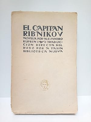 Seller image for El Capitan Ribnikov. (Novela) / Traducci�n directa del ruso por N. Tasin for sale by Librer�a Miguel Miranda