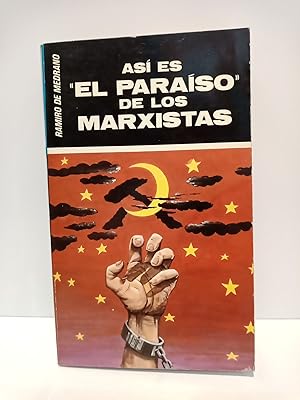 Imagen del vendedor de As es el "paraso" de los marxistas: Relatos autnticos del imperio del terror a la venta por Librera Miguel Miranda