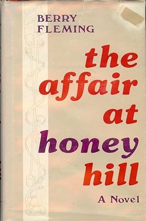 Bild des Verkufers fr THE AFFAIR AT HONEY HILL zum Verkauf von Antic Hay Books