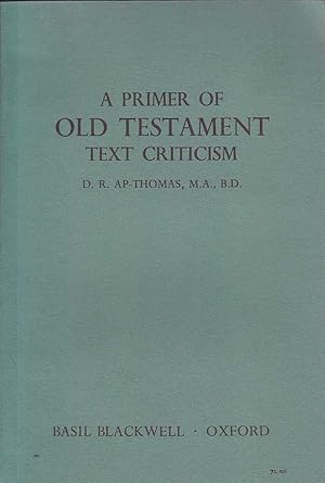 Immagine del venditore per A Primer of Old Testament Text Criticism venduto da Mr Pickwick's Fine Old Books