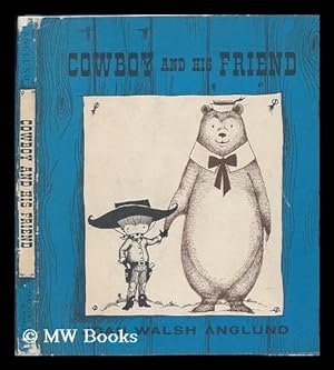 Bild des Verkufers fr Cowboy and His Friend zum Verkauf von MW Books Ltd.