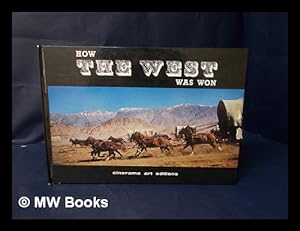 Seller image for How the West Was Won for sale by MW Books