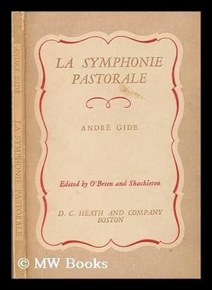 Imagen del vendedor de La Symphonie Pastorale. Edited by Justin O'Brien and M. Shackleton a la venta por MW Books