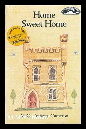 Immagine del venditore per Home Sweet Home / by M. G. Graham-Cameron ; Illustrated by Helen Herbet venduto da MW Books