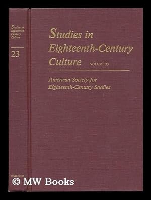 Seller image for Studies in Eighteenth-Century Culture. Vol.23 / Edited by Carla H. Hay and Syndy M. Conger for sale by MW Books