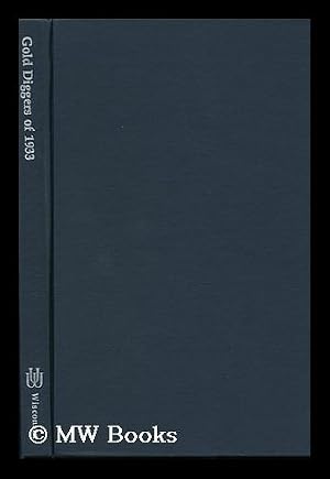 Imagen del vendedor de Gold Diggers of 1933 / Edited with an Introd. by Arthur Hove a la venta por MW Books