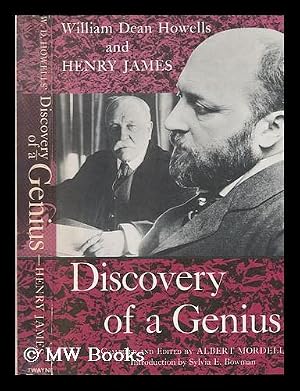 Seller image for Discovery of a Genius: William Dean Howells and Henry James. Compiled and Edited by Albert Mordell. Introd. by Sylvia E. Bowman for sale by MW Books