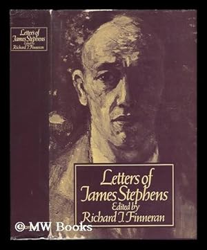 Seller image for Letters of James Stephens / Edited by Richard J. Finneran for sale by MW Books