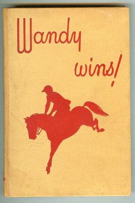 Seller image for Wandy Wins! More Adventures of Wandy, the Wild Pony for sale by Peakirk Books, Heather Lawrence PBFA