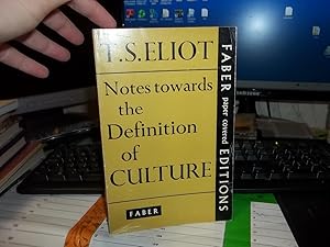 Notes towards the Definition of Culture