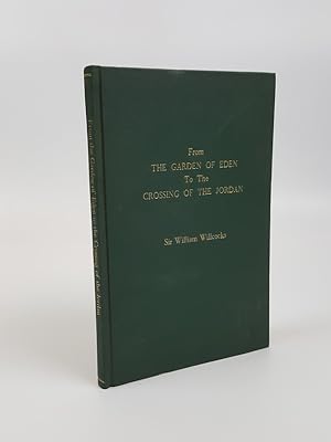 Bild des Verkufers fr From the Garden of Eden to the Crossing of the Jordan zum Verkauf von Keoghs Books