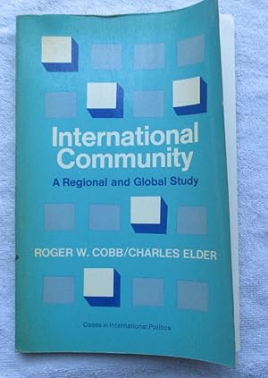 Seller image for International Community - a Regional and Global Study for sale by Glenbower Books
