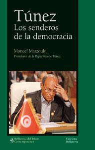 Bild des Verkufers fr TUNEZ: Los senderos de la democracia zum Verkauf von KALAMO LIBROS, S.L.