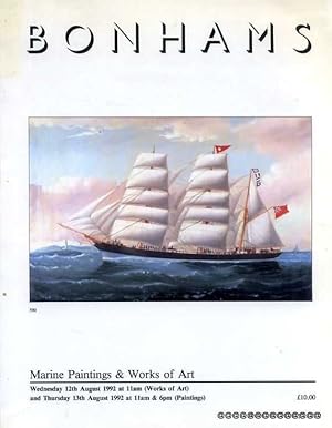 Bonhams: Marine Paintings and Works of Art 12th & 13th August 1992
