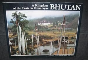 Bild des Verkufers fr Bhutan, a Kingdom of the Eastern Himalayas [ Stated First Edition ] zum Verkauf von Works on Paper