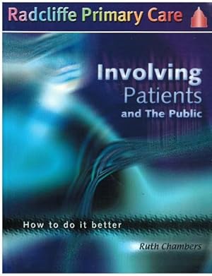 Seller image for Involving Patients and the Public: How to Do It Better for sale by Goulds Book Arcade, Sydney
