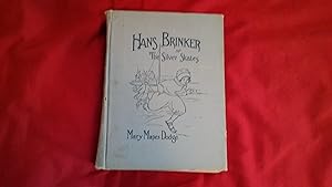 Seller image for HANS BRINKER OR THE SILVER SKATES for sale by Betty Mittendorf /Tiffany Power BKSLINEN