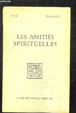 Seller image for BULLETIN DES AMITIES SPIRITUELLES N 96 OCTOBRE 1973. SOMMAIRE: LA SOUFFRANCE, LA JUSTICE ET LA FOI PAR EMERY L, LES PLUS BELLES CHOSES PAR SARDIN J. for sale by Le-Livre