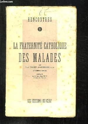 Seller image for LA FRATERNITE CATHOLIQUE DES MALADES. for sale by Le-Livre