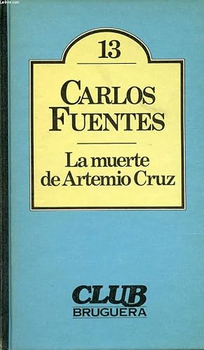 Imagen del vendedor de LA MUERTE DE ARTEMIO CRUZ a la venta por Le-Livre