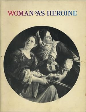 Bild des Verkufers fr Woman as Heroine zum Verkauf von Kaaterskill Books, ABAA/ILAB