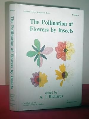 THE POLLINATION OF FLOWERS BY INSECTS