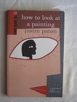 How To Look At A Painting