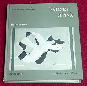 Imagen del vendedor de LES TEXTES ET LA VIE - Classe de troisime a la venta por LE BOUQUINISTE