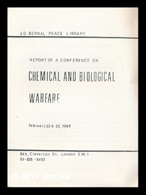 Imagen del vendedor de Report of a conference on chemical and biological warfare. February 22 and 23, 1968 a la venta por MW Books Ltd.