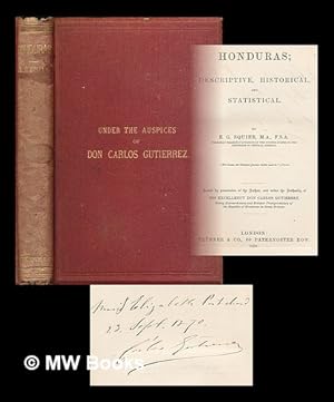 Image du vendeur pour Honduras : descriptive, historical, and statistical / by E. G. Squier, formerly charge d'affaires of the United States to the Republic of Central America mis en vente par MW Books Ltd.