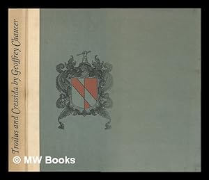 Bild des Verkufers fr Troilus and Cressida / by Geoffrey Chaucer ; rendered into modern English verse by George Philip Krapp zum Verkauf von MW Books Ltd.