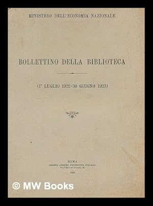 Seller image for Bollettino della Biblioteca : (1o Luglio 1922-30 Giugno 1923) for sale by MW Books Ltd.