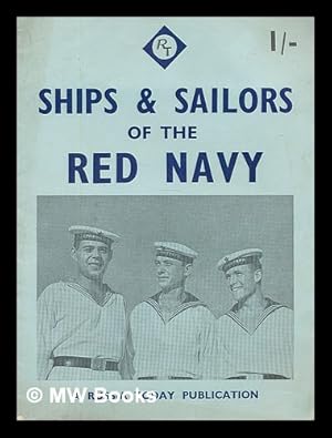 Seller image for Ships and sailors of the Red Navy for sale by MW Books Ltd.