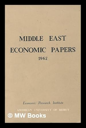 Image du vendeur pour Middle East economic papers, 1962 mis en vente par MW Books Ltd.