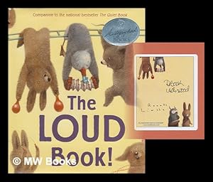 Seller image for The loud book! / by Deborah Underwood ; illustrated by Renata Liwska [Autographed book] for sale by MW Books Ltd.