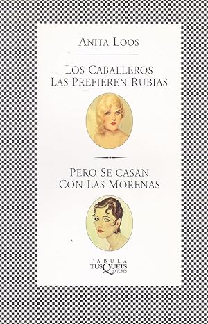 Imagen del vendedor de LOS CABALLEROS LAS PREFIEREN RUBIAS PERO SE CASAN CON LAS MORENAS (1EDICION en colecc Fbula) a la venta por CALLE 59  Libros