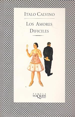 Imagen del vendedor de LOS AMORES DIFICILES (3ªEDICION en colecc Fábula) a la venta por CALLE 59  Libros