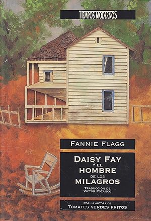 Imagen del vendedor de DAISY FAY Y EL HOMBRE DE LOS MILAGROS 1 EDICION a la venta por CALLE 59  Libros