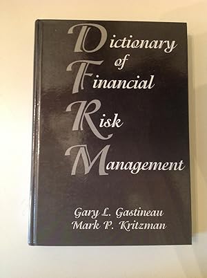 Image du vendeur pour The Dictionary Of Financial Risk Management mis en vente par Bookfare