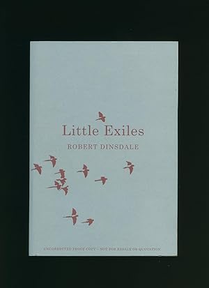 Seller image for Little Exiles [Uncorrected Proof Copy of the First Edition] for sale by Little Stour Books PBFA Member