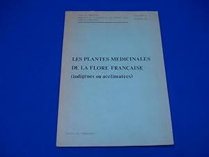 Les Plantes médicinales de la Flore Française (indigènes ou acclimatées). Ville de Marseille Dire...