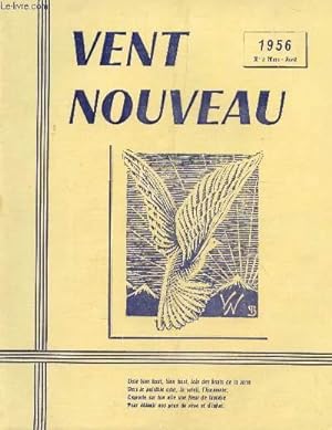 Bild des Verkufers fr VENT NOUVEAU - REVUE DES ECRIVAINS ET DES ARTISTES DE L'ENSEIGNEMENT - N2 - MARS-AVRIL 1956. zum Verkauf von Le-Livre