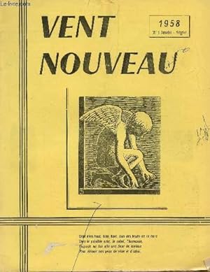 Bild des Verkufers fr VENT NOUVEAU - REVUE DES ECRIVAINS ET DES ARTISTES DE L'ENSEIGNEMENT - N1 - JANVIER-FEVRIER 1958. zum Verkauf von Le-Livre