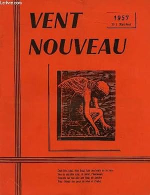 Bild des Verkufers fr VENT NOUVEAU - REVUE DES ECRIVAINS ET DES ARTISTES DE L'ENSEIGNEMENT - N2 - MARS-AVRIL 1957. zum Verkauf von Le-Livre